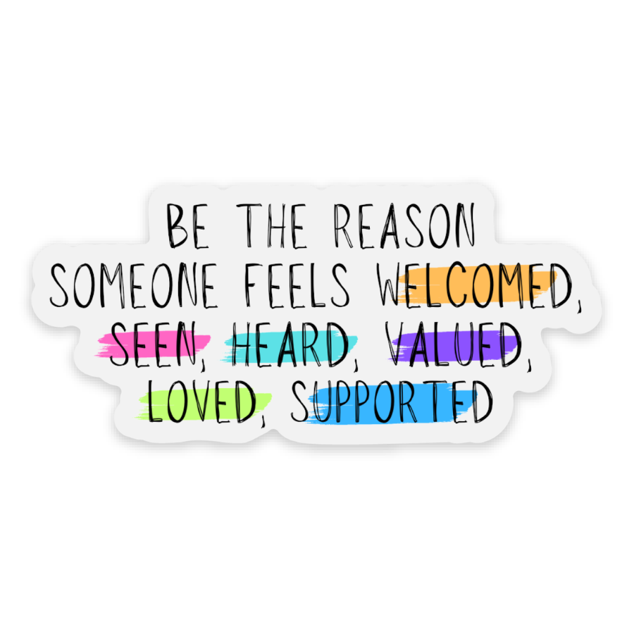 Be the Reason Sticker
