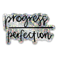 Progress over Perfection Sticker